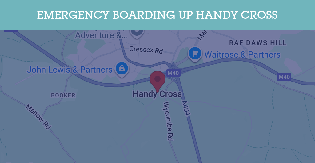 Emergency Boarding Up Services in Handy Cross - HP10