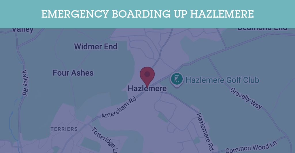 Emergency Boarding Up Services in Hazlemere - HP15