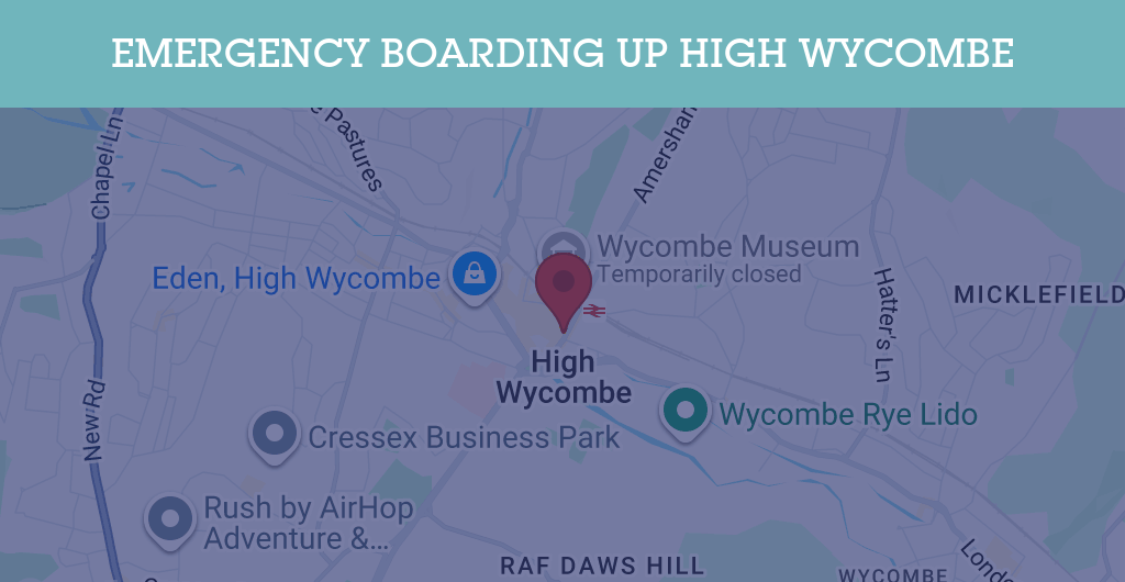 Emergency Boarding Up Services in High Wycombe - HP10