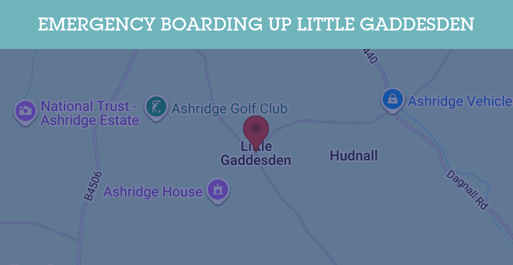 Emergency Boarding Up Services in Little Gaddesden - HP4