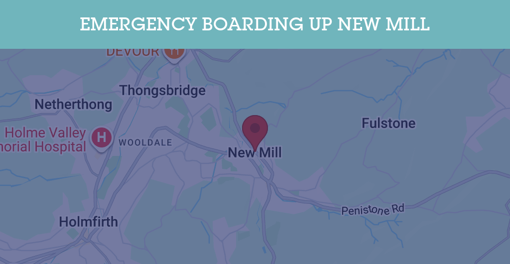 Emergency Boarding Up Services in New Mill - HP23