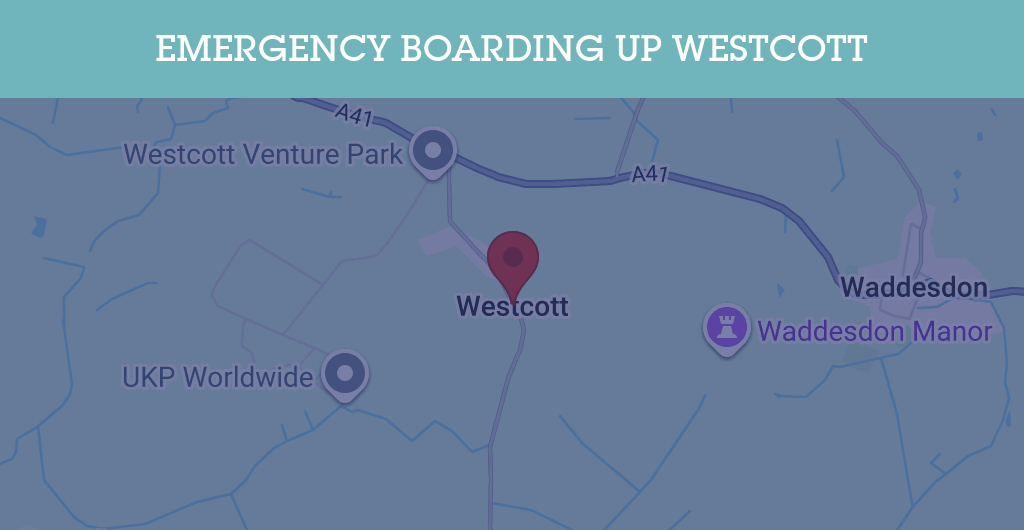 Emergency Boarding Up Services in Westcott - HP18
