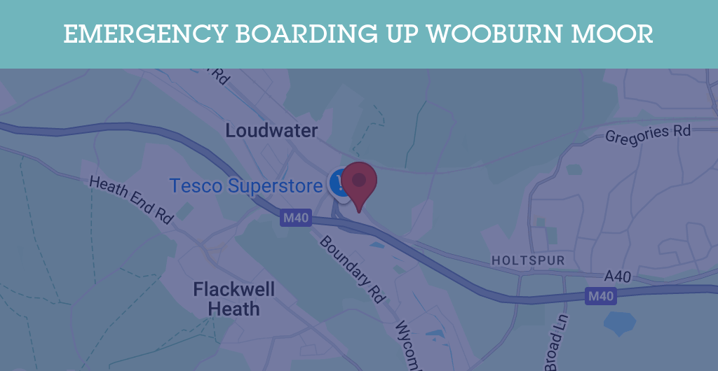 Emergency Boarding Up Services in Wooburn Moor - HP10